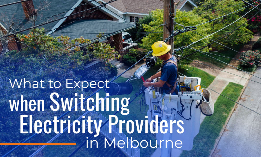 Switching Electricity Providers in Melbourne