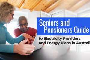 Seniors and pensioners guide to electricity providers and energy plans in Australia