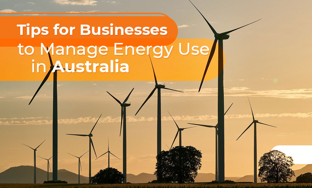 Businesses to Manage Energy Use in Australia