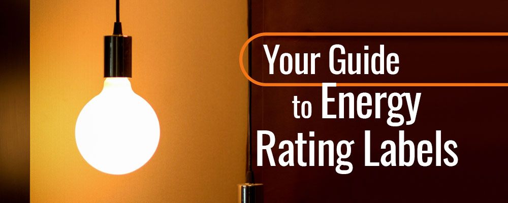 Your guide to energy rating labels