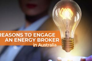 Reasons to engage an energy broker in Australia