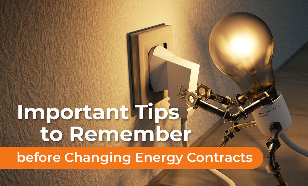 Important Tips to Remember Before Shifting Energy Contracts