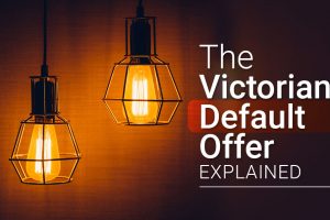 The Victorian default offer explained