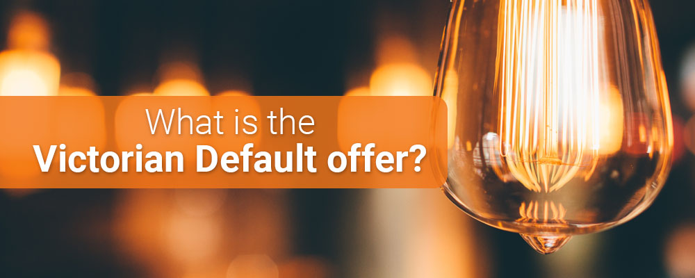 What is the Victorian default offer?